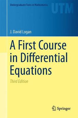 J. David Logan - A First Course in Differential Equations - 9783319178516 - V9783319178516