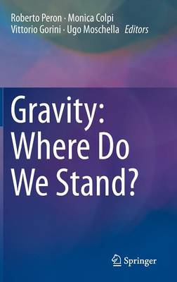 Roberto Peron (Ed.) - Gravity: Where Do We Stand? - 9783319202235 - V9783319202235