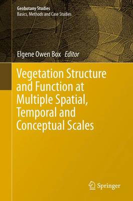 Elgene Owen Box (Ed.) - Vegetation Structure and Function at Multiple Spatial, Temporal and Conceptual Scales - 9783319214511 - V9783319214511