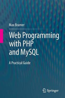 Max Bramer - Web Programming with PHP and MySQL: A Practical Guide - 9783319226583 - V9783319226583