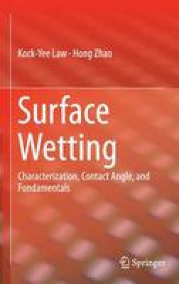 Kock-Yee Law - Surface Wetting: Characterization, Contact Angle, and Fundamentals - 9783319252124 - V9783319252124