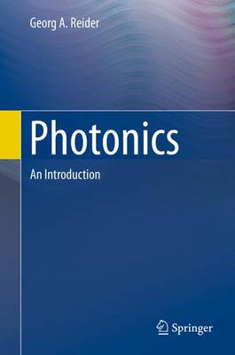 Georg A. Reider - Photonics: An Introduction - 9783319260747 - V9783319260747