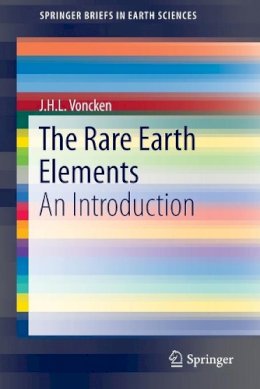 J.h.l. Voncken - The Rare Earth Elements: An Introduction - 9783319268071 - V9783319268071