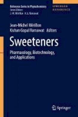M Rillon - Sweeteners: Pharmacology, Biotechnology, and Applications - 9783319270265 - V9783319270265