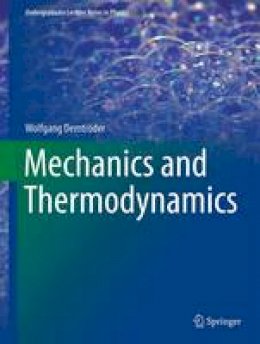 Wolfgang Demtroder - Mechanics and Thermodynamics: 2016 - 9783319278759 - V9783319278759