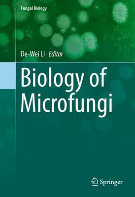 De-Wei Li (Ed.) - Biology of Microfungi - 9783319291352 - V9783319291352