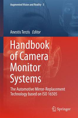 Terzis - Handbook of Camera Monitor Systems: The Automotive Mirror-Replacement Technology based on ISO 16505 - 9783319296098 - V9783319296098