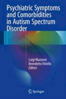 Mazzone - Psychiatric Symptoms and Comorbidities in Autism Spectrum Disorder - 9783319296937 - V9783319296937