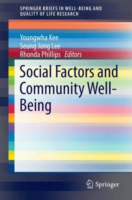 Youngwha Kee (Ed.) - Social Factors and Community Well-Being - 9783319299402 - V9783319299402