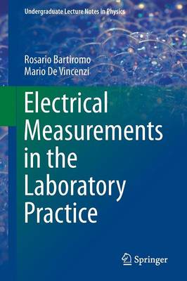 Rosario Bartiromo - Electrical Measurements in the Laboratory Practice - 9783319311005 - V9783319311005