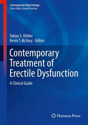 Tobias S. Kohler (Ed.) - Contemporary Treatment of Erectile Dysfunction: A Clinical Guide - 9783319315850 - V9783319315850