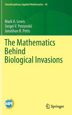 Mark A. Lewis - The Mathematics Behind Biological Invasions - 9783319320427 - V9783319320427