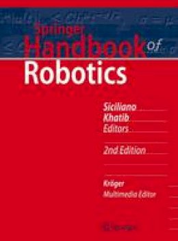 Bruno Siciliano (Ed.) - Springer Handbook of Robotics - 9783319325507 - V9783319325507