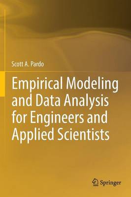 Scott Pardo - Empirical Modeling and Data Analysis for Engineers and Applied Scientists - 9783319327679 - V9783319327679