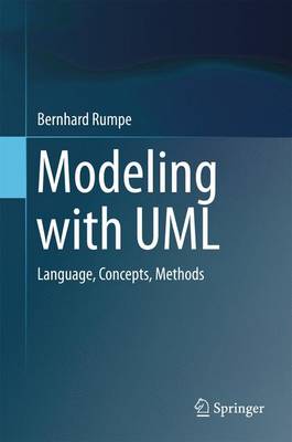 Bernhard Rumpe - Modeling with UML: Language, Concepts, Methods: 2016 - 9783319339320 - V9783319339320