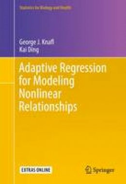 George J. Knafl - Adaptive Regression for Modeling Nonlinear Relationships - 9783319339443 - V9783319339443