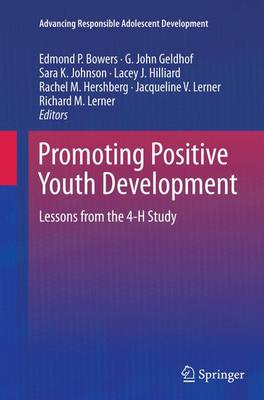 Edmond P. Bowers (Ed.) - Promoting Positive Youth Development: Lessons from the 4-H Study - 9783319372303 - V9783319372303