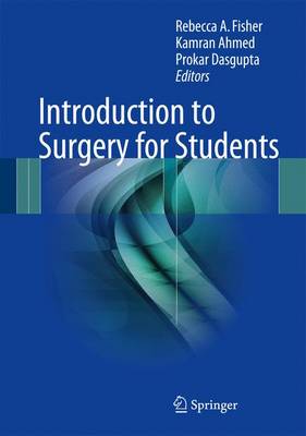 Fisher - Introduction to Surgery for Students - 9783319432090 - V9783319432090