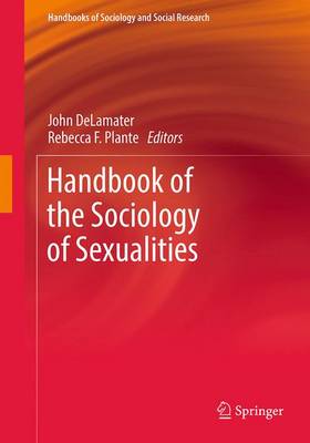 Rebecca F. Plante (Ed.) - Handbook of the Sociology of Sexualities - 9783319447438 - V9783319447438