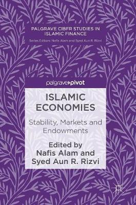 Nafis Alam (Ed.) - Islamic Economies: Stability, Markets and Endowments - 9783319479361 - V9783319479361