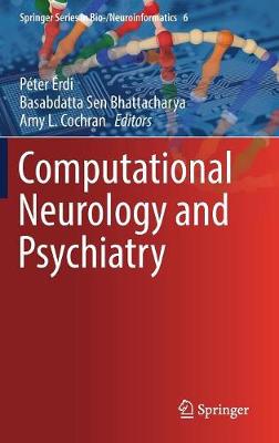 Peter Erdi (Ed.) - Computational Neurology and Psychiatry - 9783319499581 - V9783319499581