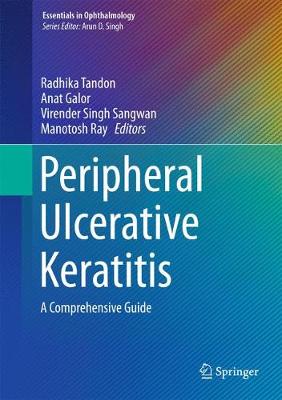 Radhika Tandon (Ed.) - Peripheral Ulcerative Keratitis: A Comprehensive Guide - 9783319504025 - V9783319504025