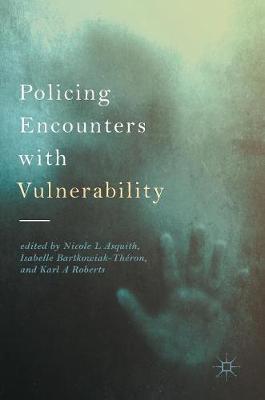 Asquith - Policing Encounters with Vulnerability - 9783319512273 - V9783319512273