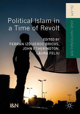 Ferran Izquierdo Brichs (Ed.) - Political Islam in a Time of Revolt - 9783319528328 - V9783319528328