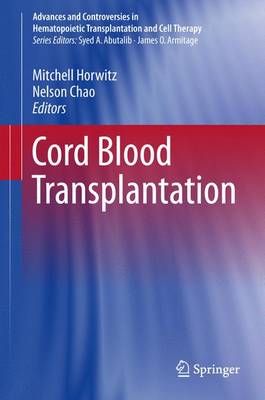 Mitchell Horwitz (Ed.) - Cord Blood Transplantations - 9783319536279 - V9783319536279