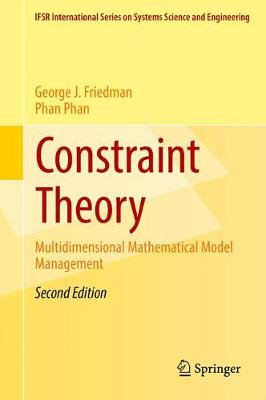 George J. Friedman - Constraint Theory: Multidimensional Mathematical Model Management - 9783319547916 - V9783319547916