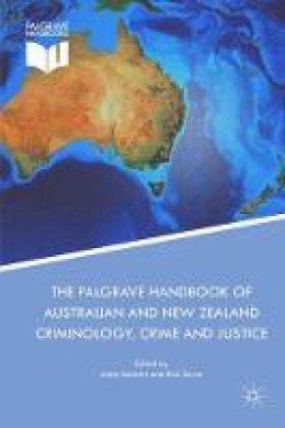 Antje Deckert (Ed.) - The Palgrave Handbook of Australian and New Zealand Criminology, Crime and Justice - 9783319557465 - V9783319557465