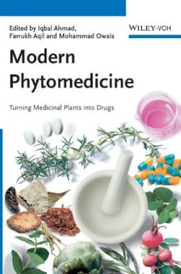 Ahmad - Modern Phytomedicine: Turning Medicinal Plants into Drugs - 9783527315307 - V9783527315307