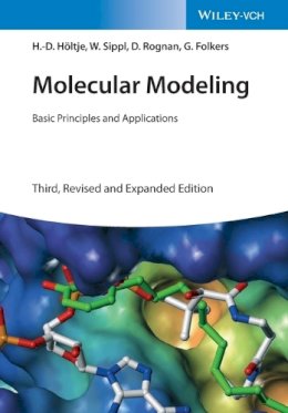 Holtje, Hans-Dieter; Sippl, Wolfgang; Rognan, Didier; Folkers, Gerd - Molecular Modeling - 9783527315680 - V9783527315680