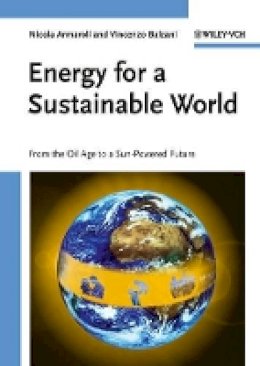 Vincenzo Balzani - Energy for a Sustainable World: From the Oil Age to a Sun-Powered Future - 9783527325405 - V9783527325405