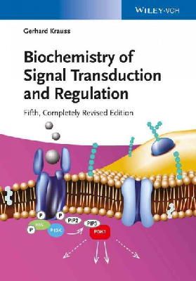Gerhard Krauss - Biochemistry of Signal Transduction and Regulation - 9783527333660 - V9783527333660