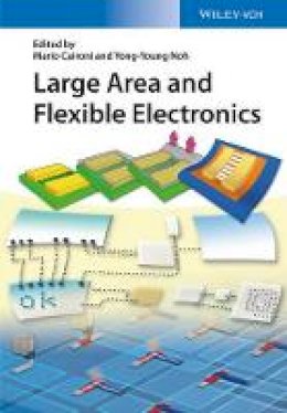 Mario Caironi - Large Area and Flexible Electronics - 9783527336395 - V9783527336395