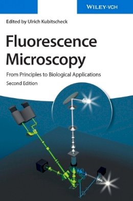 Ulrich Kubitscheck - Fluorescence Microscopy - 9783527338375 - V9783527338375