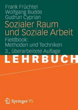 Frank Früchtel - Sozialer Raum Und Soziale Arbeit - 9783531184333 - V9783531184333