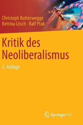 Christoph Butterwegge - Kritik des Neoliberalismus (German Edition) - 9783531200057 - V9783531200057