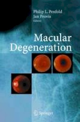 Philip L. Penfold (Ed.) - Macular Degeneration: Science and Medicine in Practice - 9783540200581 - V9783540200581