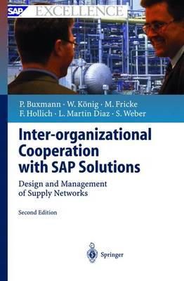 Peter Buxmann - Inter-Organizational Cooperation with SAP Solutions - 9783540200758 - V9783540200758