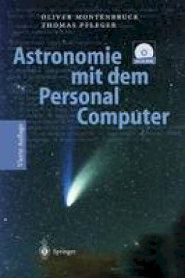 Oliver Montenbruck - Astronomie mit dem Personal Computer - 9783540212041 - V9783540212041