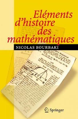 N. Bourbaki - Eléments d'histoire des mathématiques (French Edition) - 9783540339380 - V9783540339380