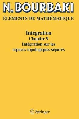 N. Bourbaki - Elements De Mathematique. Integration - 9783540343905 - V9783540343905