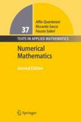 Alfio Quarteroni - Numerical Mathematics (Texts in Applied Mathematics) - 9783540346586 - V9783540346586