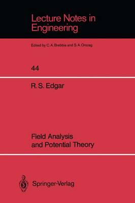 Robert S. Edgar - Field Analysis and Potential Theory (Lecture Notes in Engineering) - 9783540510741 - V9783540510741