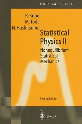 Ryogo Kubo - Statistical Physics II: Nonequilibrium Statistical Mechanics (Springer Series in Solid-State Sciences) - 9783540538332 - V9783540538332