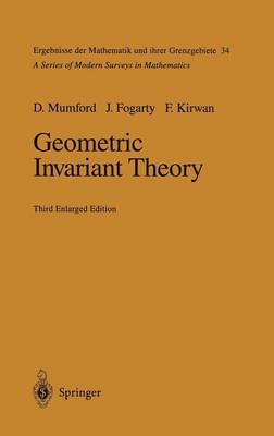 David Mumford - Geometric Invariant Theory (Ergebnisse der Mathematik und ihrer Grenzgebiete. 2. Folge) - 9783540569633 - V9783540569633