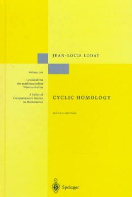Jean-Louis Loday - Cyclic Homology (Grundlehren der mathematischen Wissenschaften) - 9783540630746 - V9783540630746