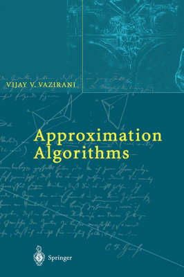 Vijay V. Vazirani - Approximation Algorithms - 9783540653677 - V9783540653677